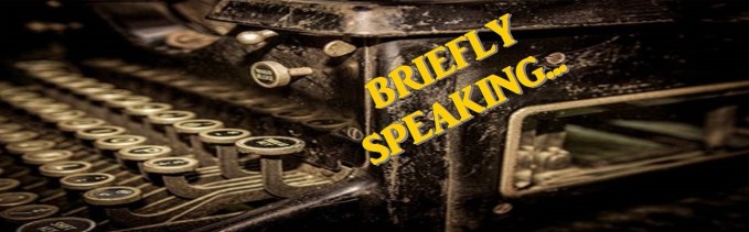 briefly-speaking